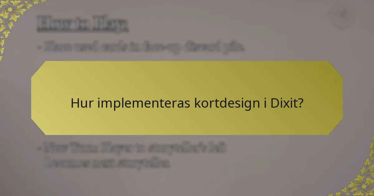 Hur implementeras kortdesign i Dixit?